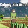 Colony Survival המשחק