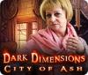 Dark Dimensions: City of Ash המשחק