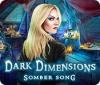 Dark Dimensions: Somber Song המשחק