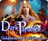 Dark Parables: Goldilocks and the Fallen Star המשחק