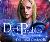 Dark Parables: The Final Cinderella המשחק