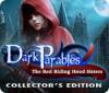 Dark Parables: The Red Riding Hood Sisters Collector's Edition המשחק
