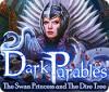 Dark Parables: The Swan Princess and The Dire Tree המשחק