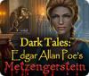 Dark Tales: Edgar Allan Poe's Metzengerstein המשחק