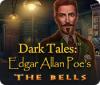 Dark Tales: Edgar Allan Poe's The Bells המשחק