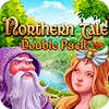 Double Pack Northern Tale המשחק