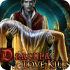 Dracula: Love Kills Collector's Edition המשחק