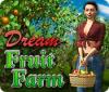 Dream Fruit Farm המשחק