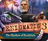 Enigmatis 3: The Shadow of Karkhala המשחק