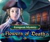 European Mystery: Flowers of Death המשחק