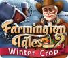 Farmington Tales 2: Winter Crop המשחק