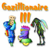 Gazillionaire III המשחק