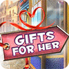 Gifts For Her המשחק