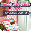 Sara's Cooking — Gingerbread House המשחק