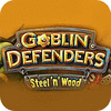 Goblin Defenders: Battles of Steel 'n' Wood המשחק