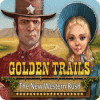Golden Trails: The New Western Rush המשחק