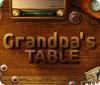 Grandpa's Table המשחק