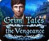 Grim Tales: The Vengeance המשחק