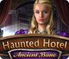 Haunted Hotel: Ancient Bane המשחק