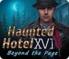 Haunted Hotel: Beyond the Page המשחק