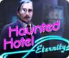 Haunted Hotel: Eternity המשחק