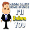 Hidden Object Movie Studios: I'll Believe You המשחק