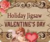 Holiday Jigsaw Valentine's Day המשחק