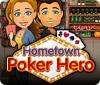 Hometown Poker Hero המשחק