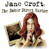 Jane Croft: The Baker Street Murder המשחק