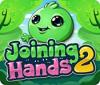 Joining Hands 2 המשחק