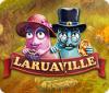 Laruaville המשחק