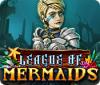 League of Mermaids המשחק