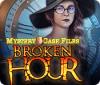 Mystery Case Files: Broken Hour המשחק