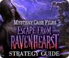 Mystery Case Files: Escape from Ravenhearst Strategy Guide המשחק