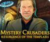 Mystery Crusaders: Resurgence of the Templars המשחק