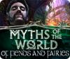 Myths of the World: Of Fiends and Fairies המשחק