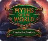 Myths of the World: Under the Surface המשחק