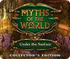 Myths of the World: Under the Surface Collector's Edition המשחק