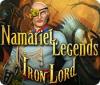 Namariel Legends: Iron Lord המשחק