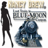 Nancy Drew - Last Train to Blue Moon Canyon המשחק