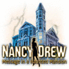 Nancy Drew: Message in a Haunted Mansion המשחק