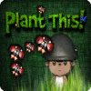 Plant This! המשחק