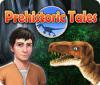 Prehistoric Tales המשחק