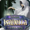 Princess Isabella: A Witch's Curse המשחק