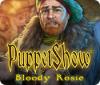 PuppetShow: Bloody Rosie המשחק