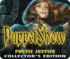 PuppetShow: Poetic Justice Collector's Edition המשחק
