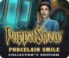 PuppetShow: Porcelain Smile Collector's Edition המשחק