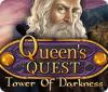 Queen's Quest: Tower of Darkness המשחק