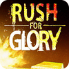 Rush for Glory המשחק