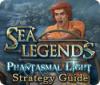 Sea Legends: Phantasmal Light Strategy Guide המשחק